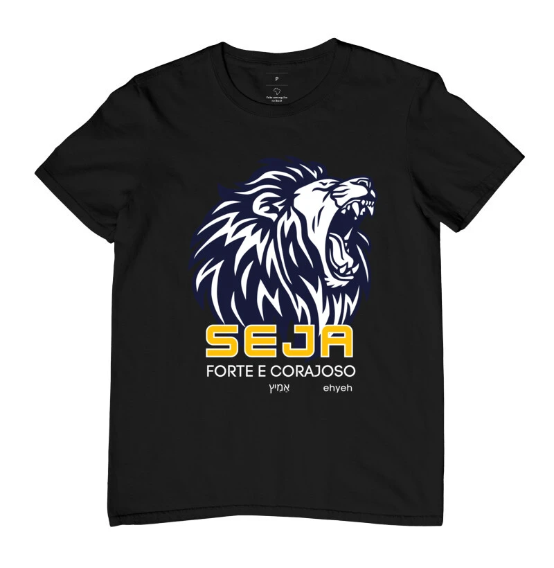 camisas coleção SEJA FORTE E CORAJOSO