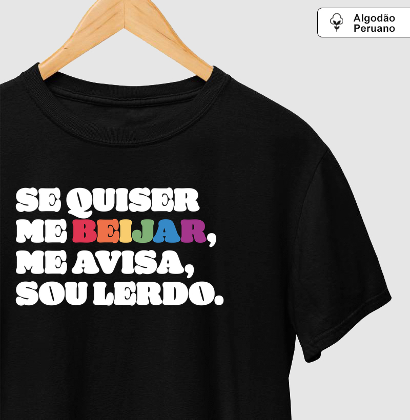 Se quiser me beijar, me avisa, sou lerdo