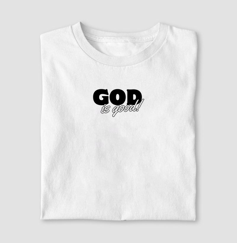 God is good!