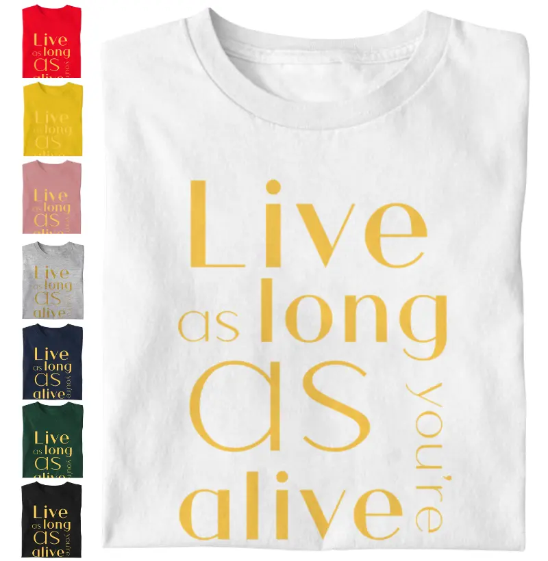 Live as long as you are alive [estampa amarela]