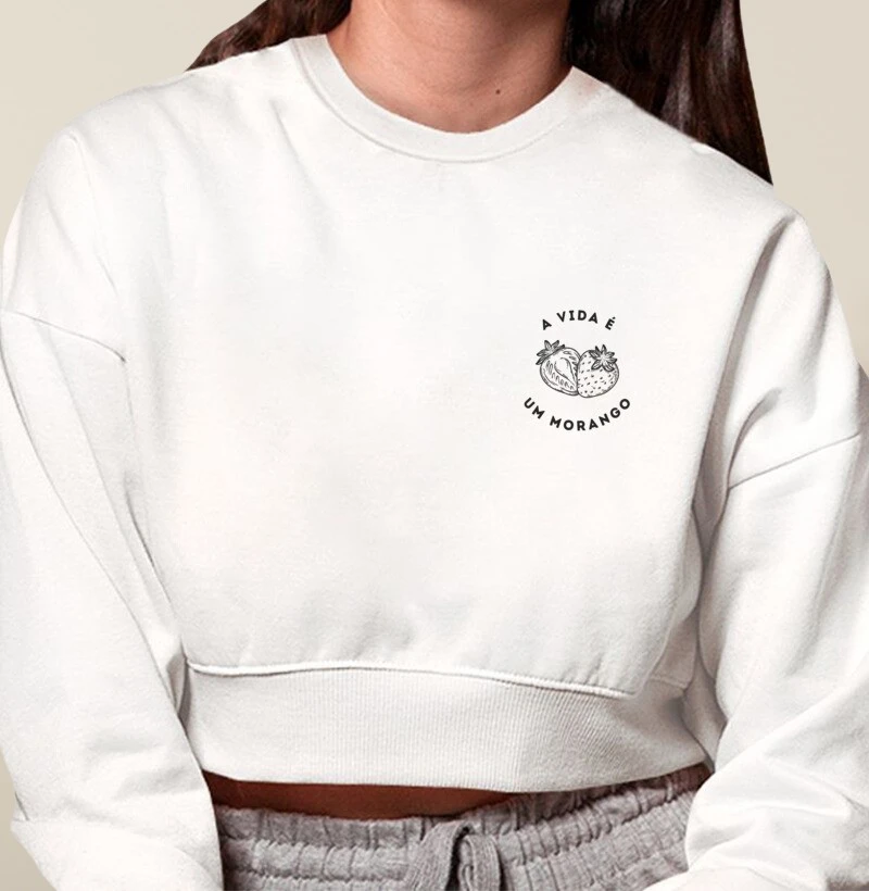 CROPPED MOLETOM A VIDA É UM MORANGO