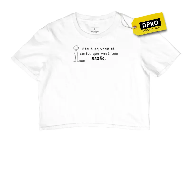 Não é pq vc tá certo, que vc tem razão.