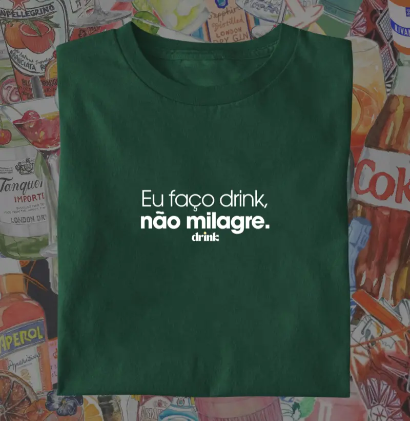Eu faço drink, não milagre