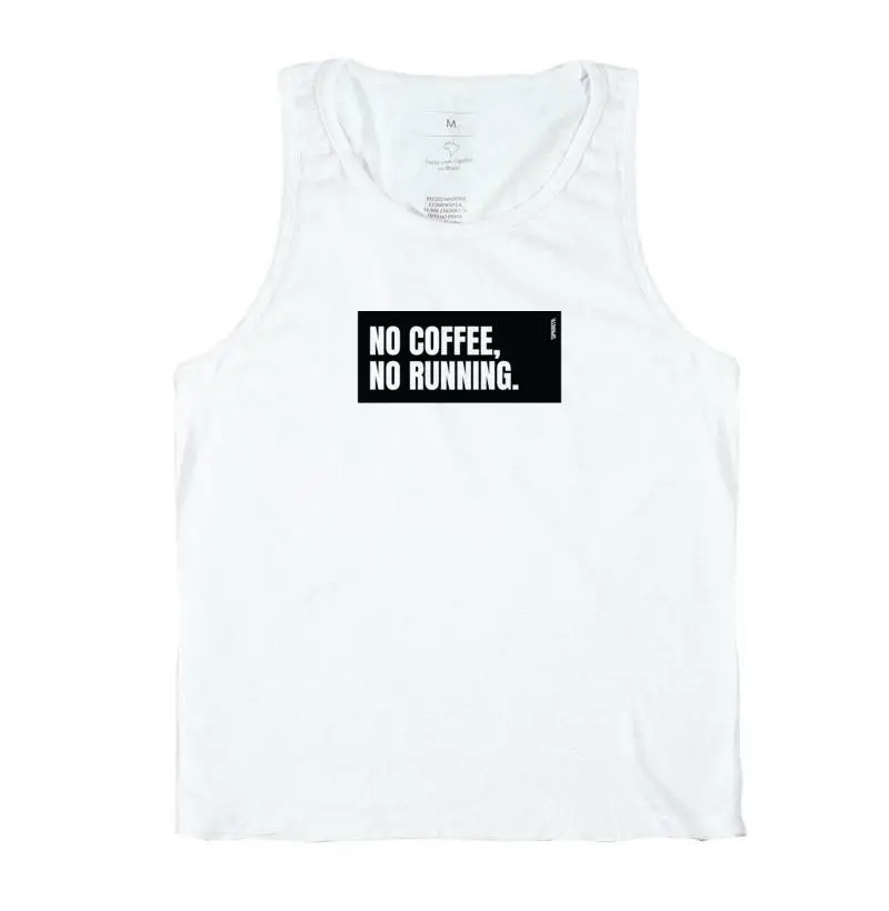 NO COFFEE, NO RUNNING
