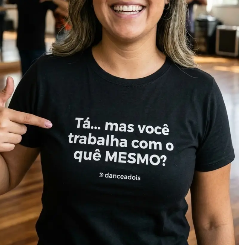 Tá.... mas você trabalha com o quê MESMO?