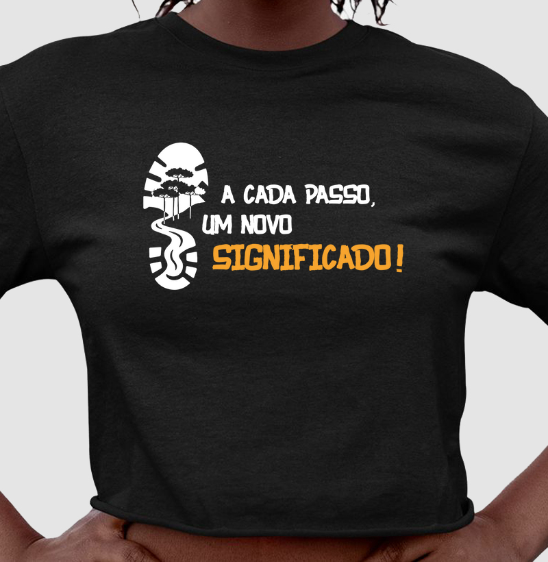 A Cada Passo, Um Novo Significado!
