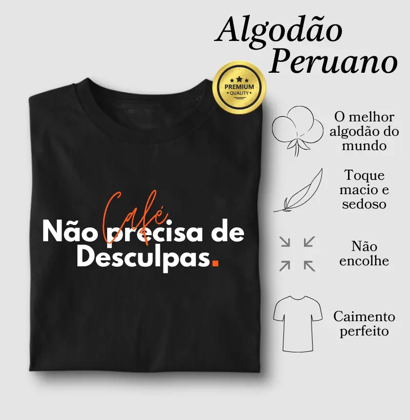 Café não precisa de desculpas