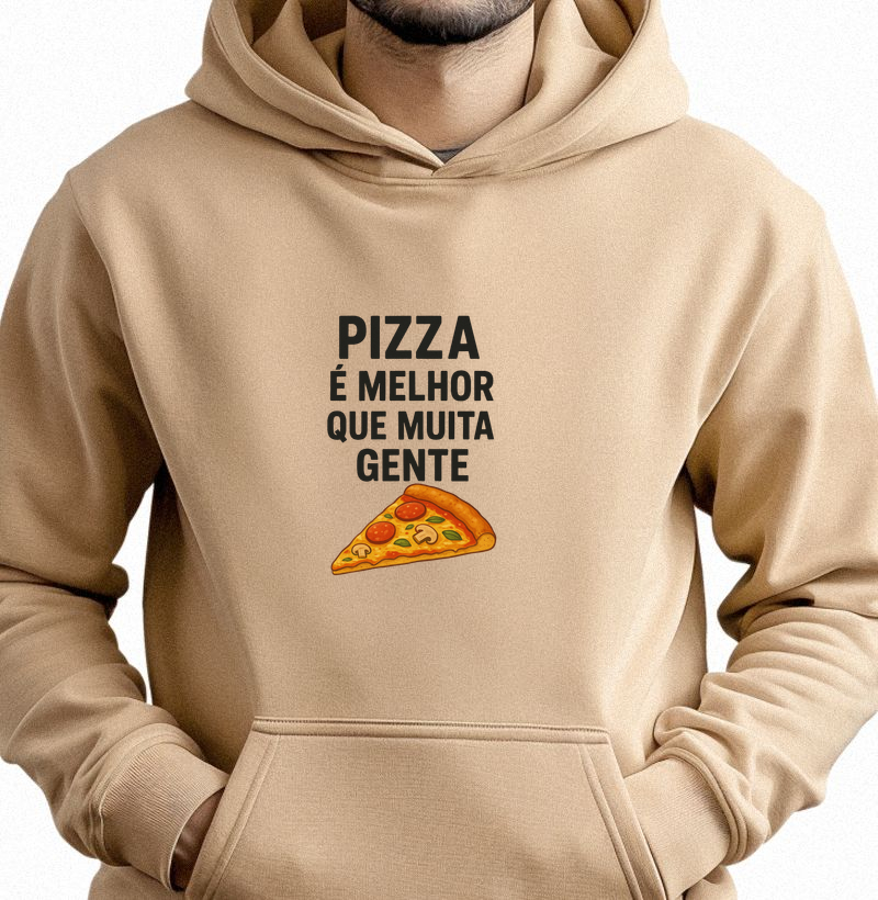 Pizza é melhor que muita gente