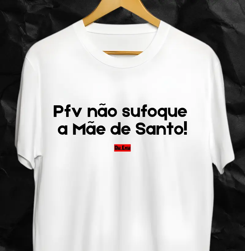 PFV NAO SUFOQUE A MAE DE SANTO