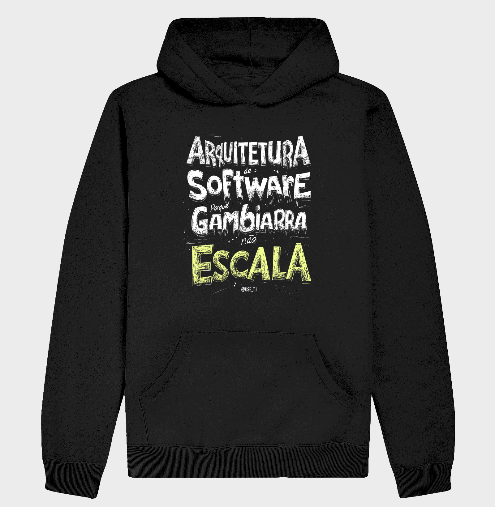 Moletom Hoodie Slim "Arquitetura de Software, porque gambiarra não escala" T.I