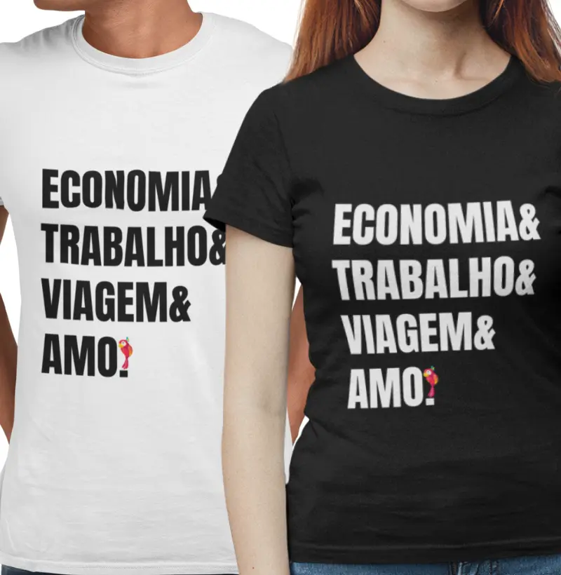 Camiseta Economia, Trabalho e Viagem