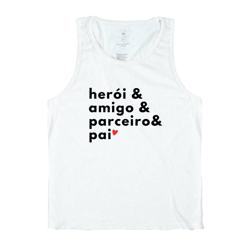 Herói & Amigo & Parceiro & Pai