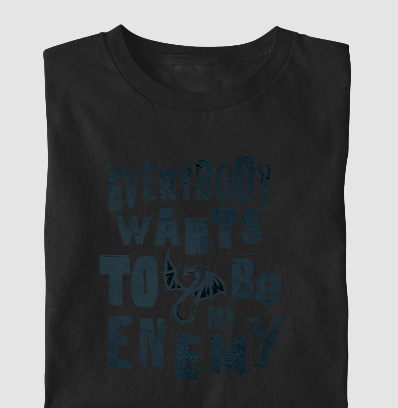 Everybody Wants To Be My Enemy
