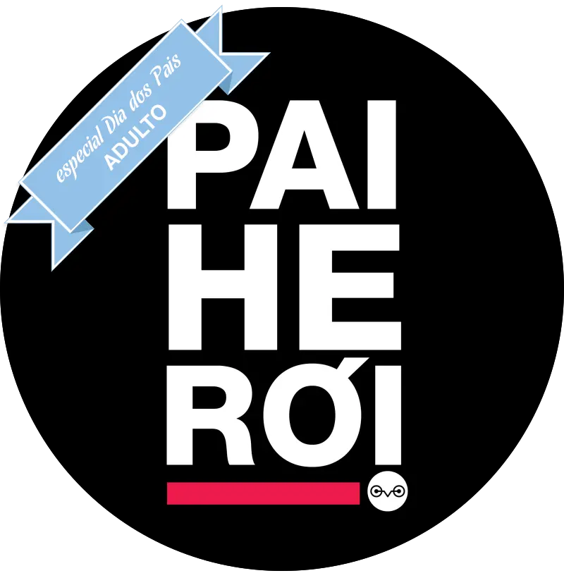 Aquela do pai herói