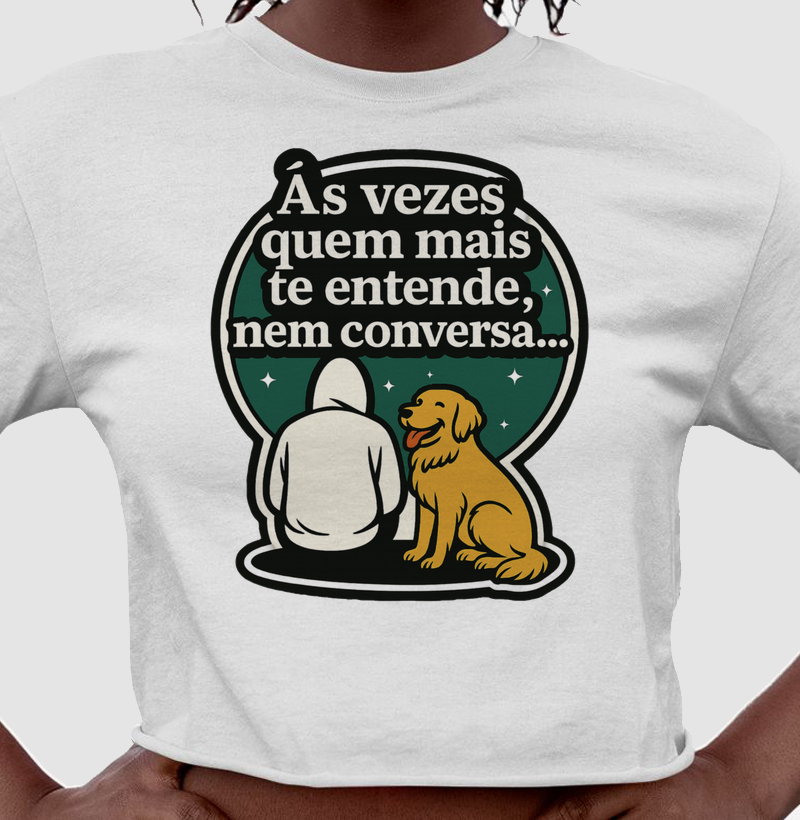 Cropped Às Vezes Quem Mais Te Entende
