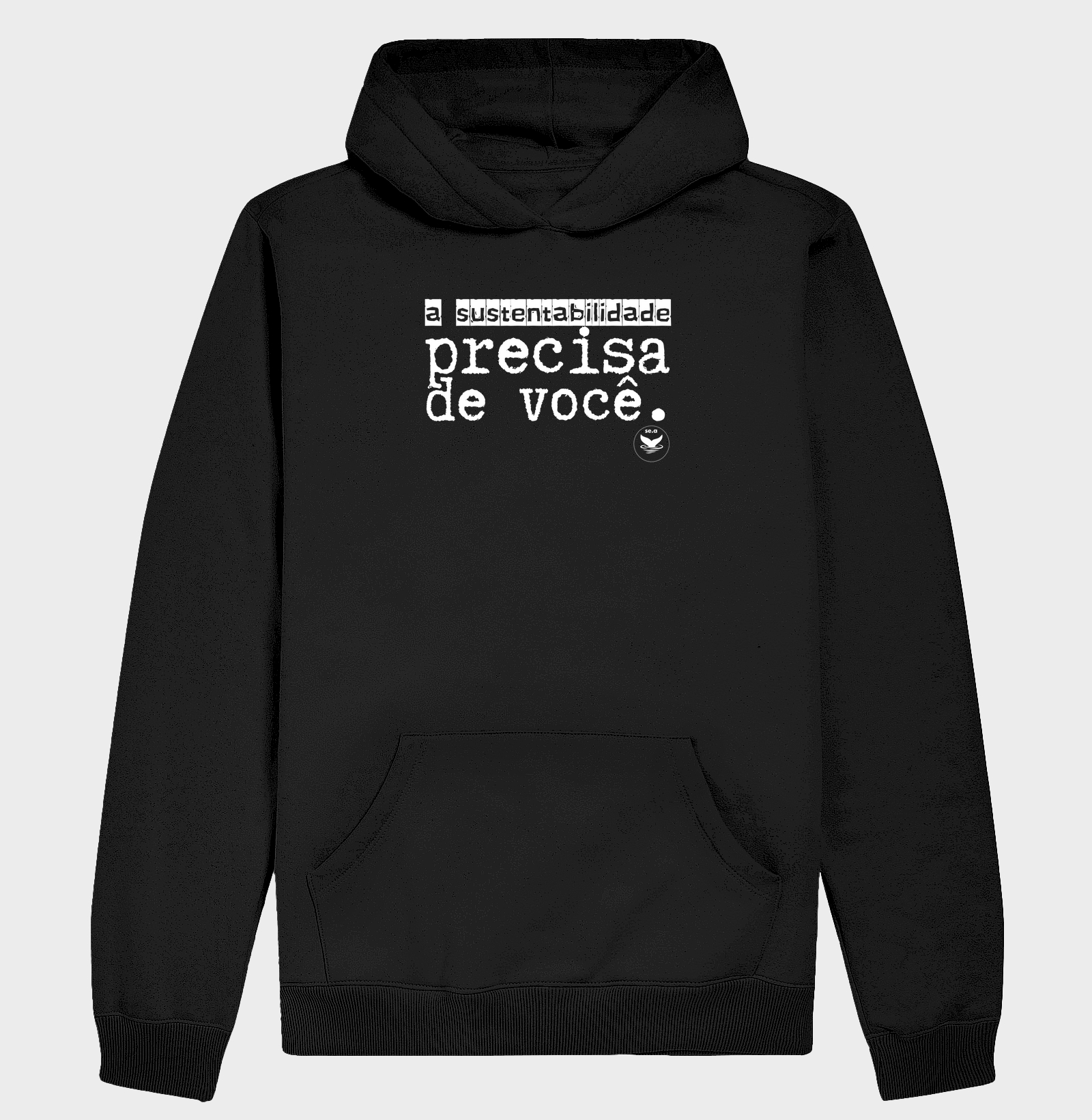 A sustentabilidade precisa de você