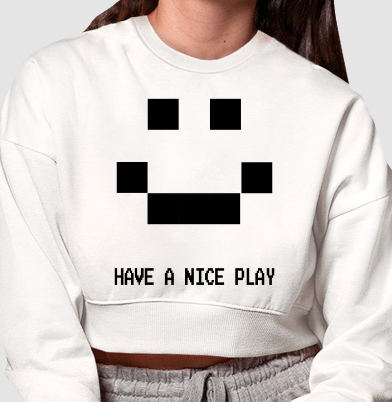 HAVE A NICE PLAY – Think Tee