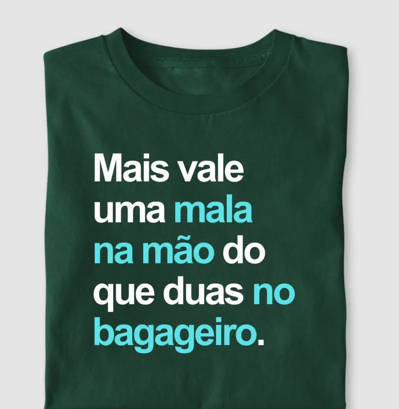 Mais vale uma mala na mão