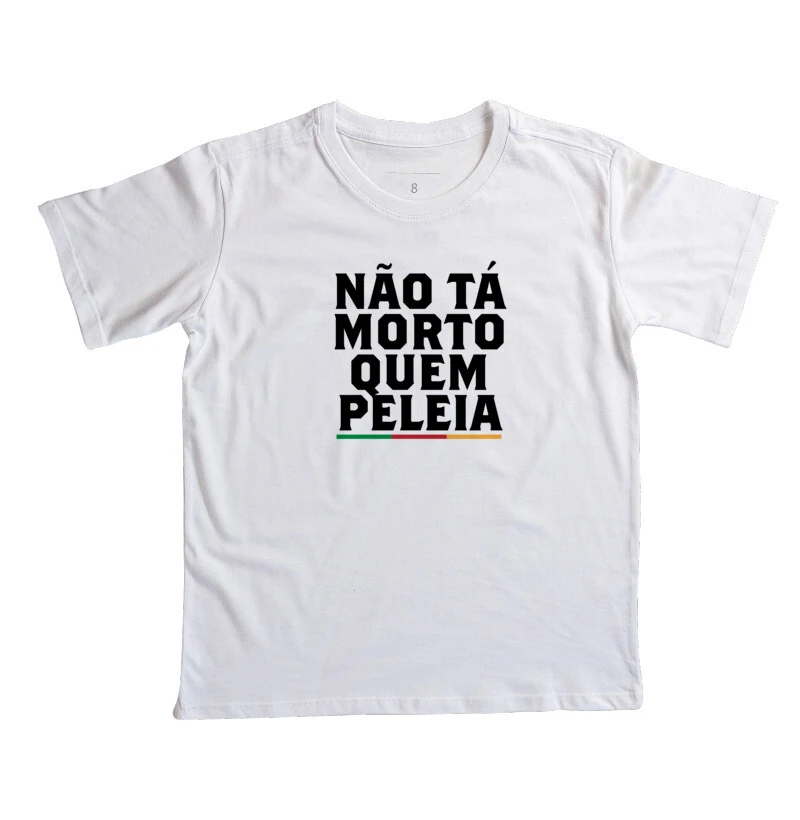Não tá morto quem peleia