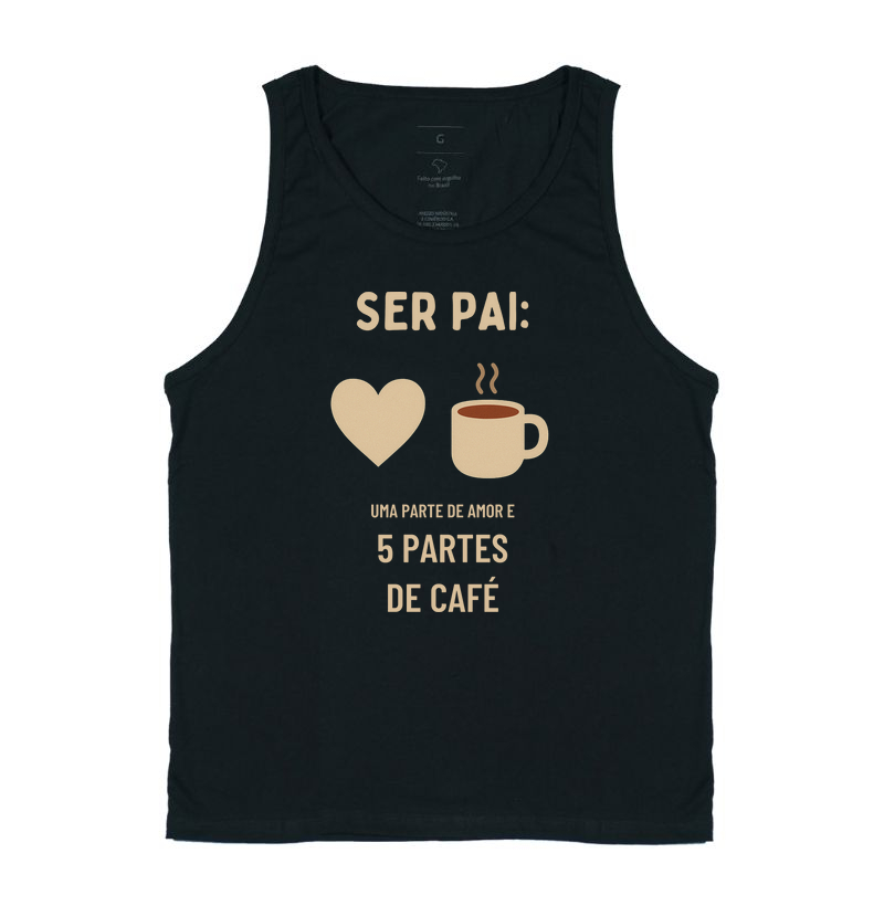 Camiseta Café Ser pai_ uma parte de amor e 5 partes de café Camiseta Presente Dia dos Pais