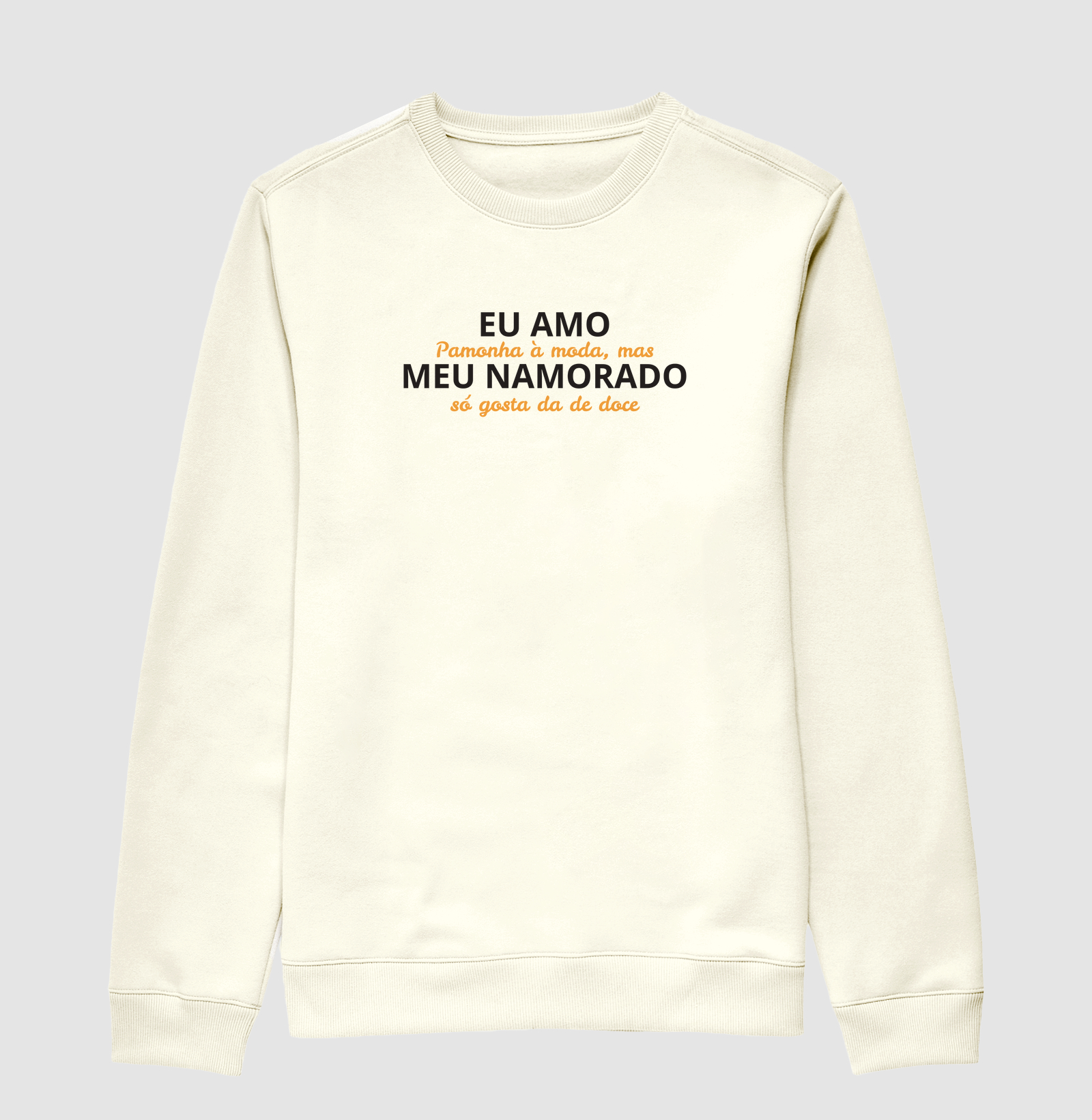 Amo Pamonha a Moda, Meu Namorado de Doce