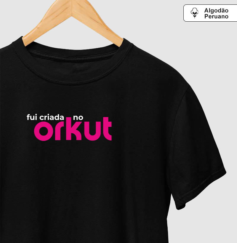 fui criada no orkut