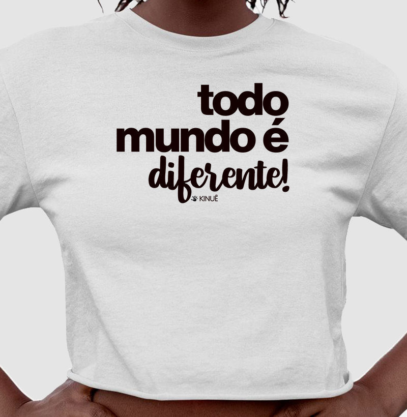 Todo mundo é diferente