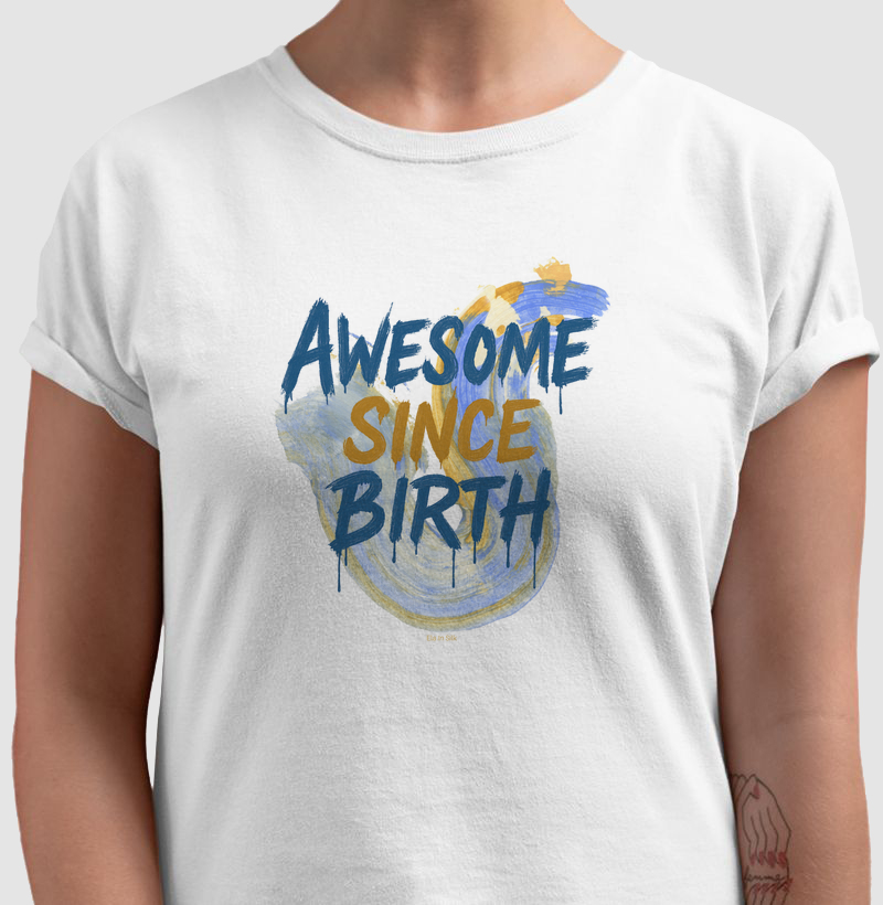 Awesome Since Birth azul