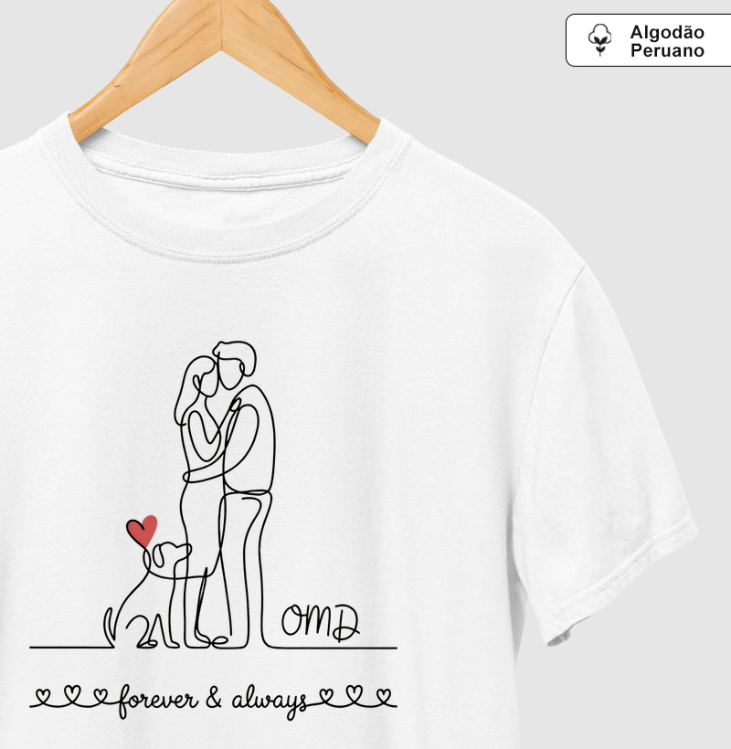Camiseta Algodão Peruano Forever & Always - Casal + Dog