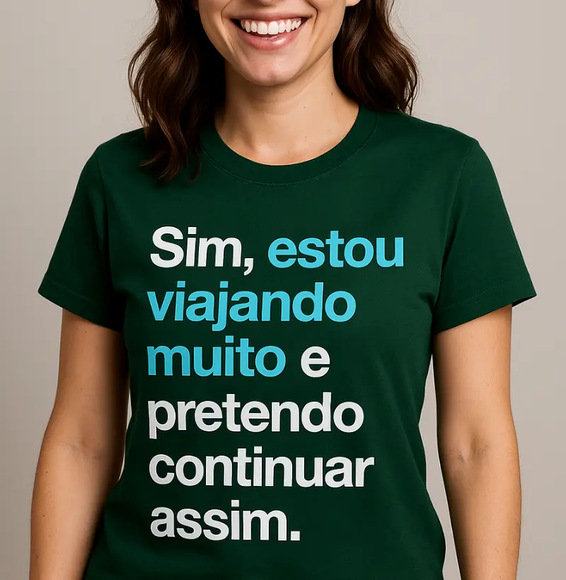 Sim, estou viajando muito