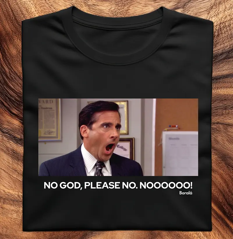 NO GOD, PLEASE NO - The Office