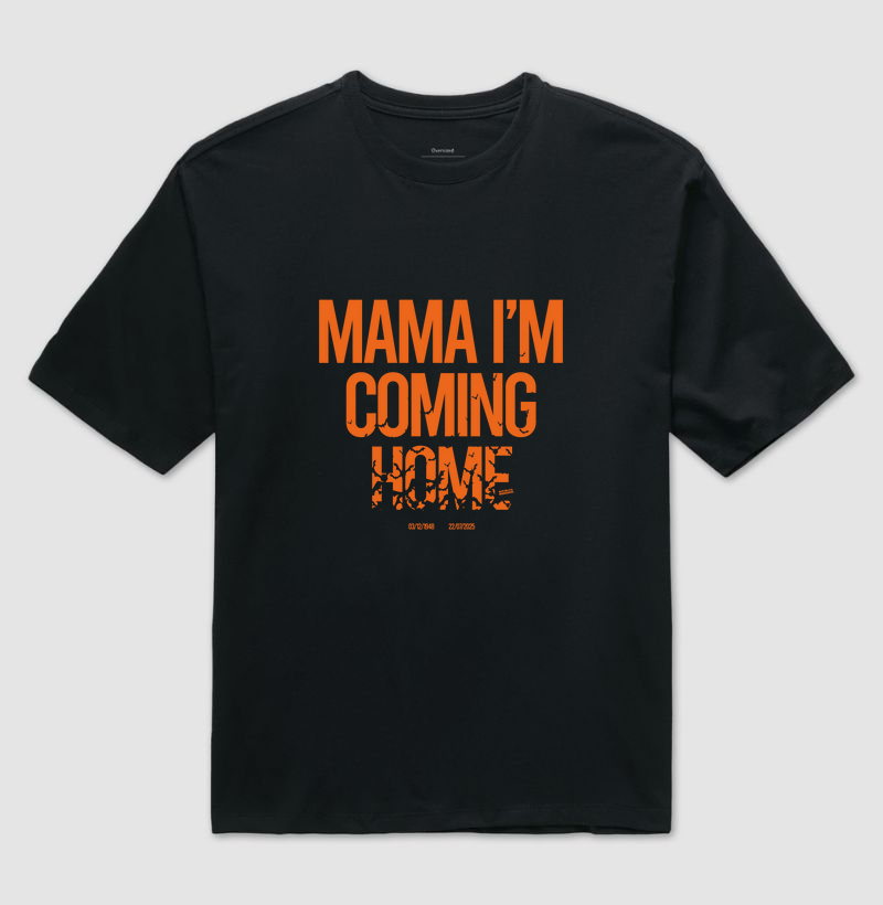 Mama I'm coming home