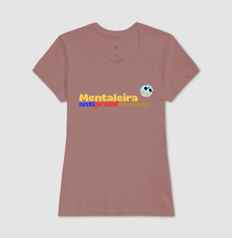 Camiseta Mentaleira Antiproibicionista