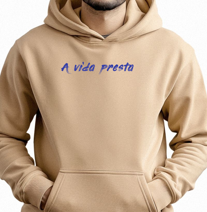 Moletom A vida presta