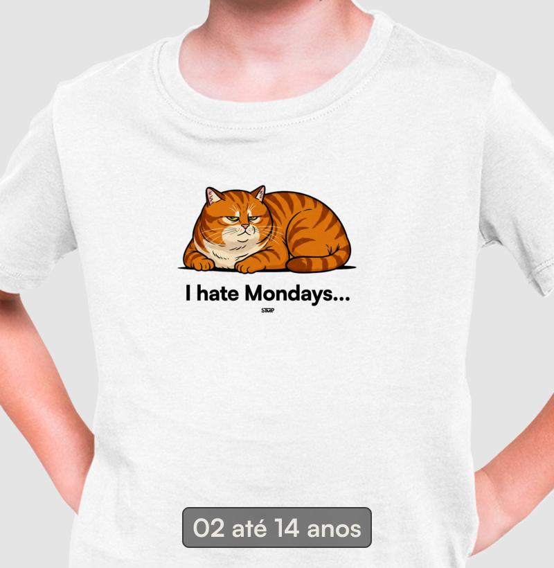 I Hate Mondays
