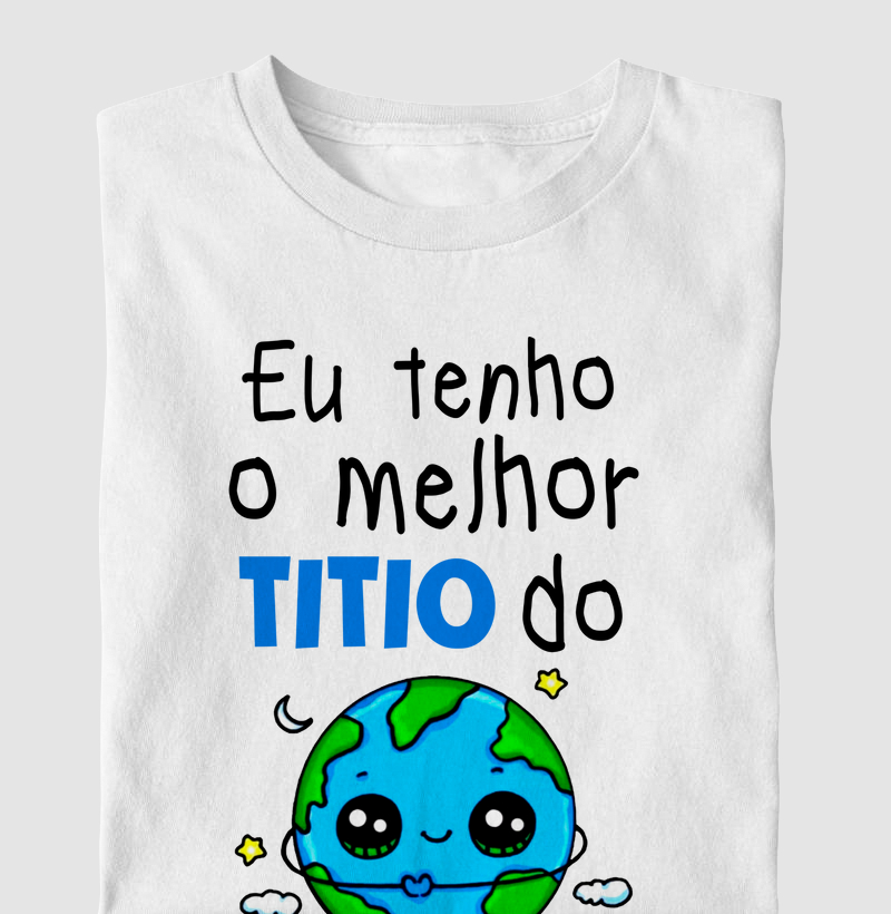Eu Tenho o Melhor Titio do Mundo