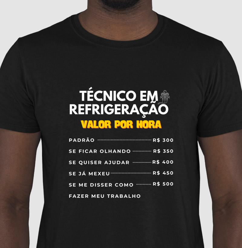 Camiseta Valorize o Técnico em Refrigeração