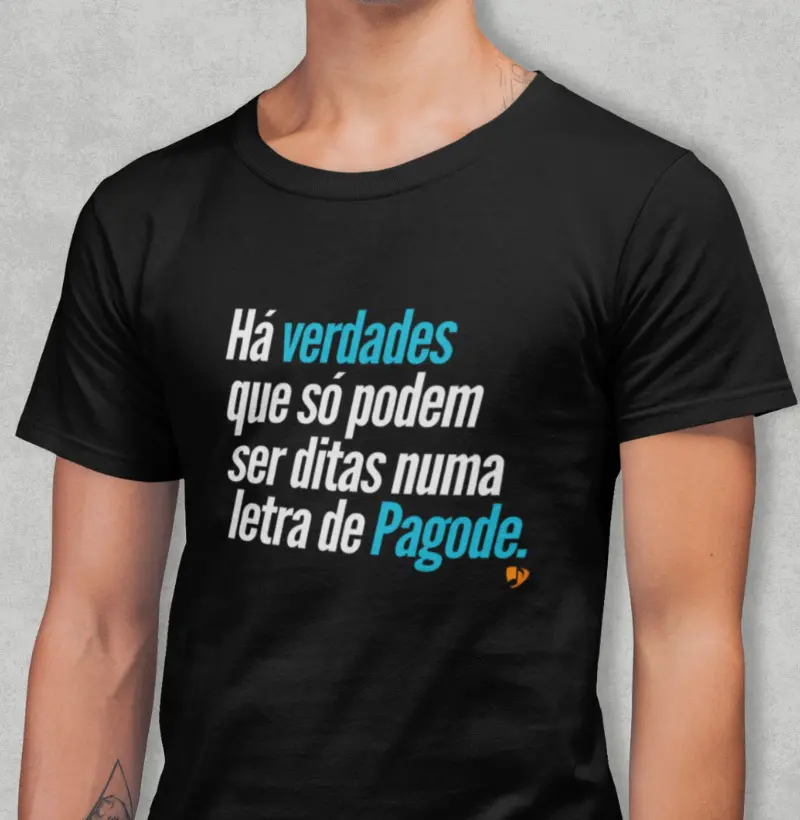 Há verdades que só podem ser ditas numa letra de Pagode