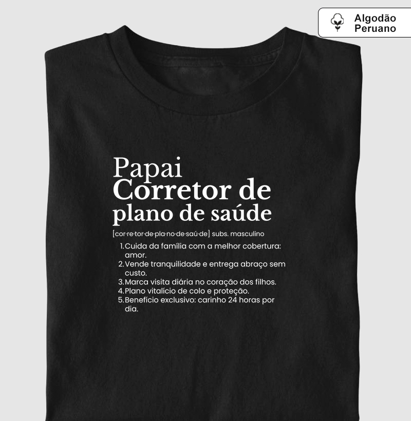 Papai Corretor de Plano de Saúde - definição (algodão peruano)