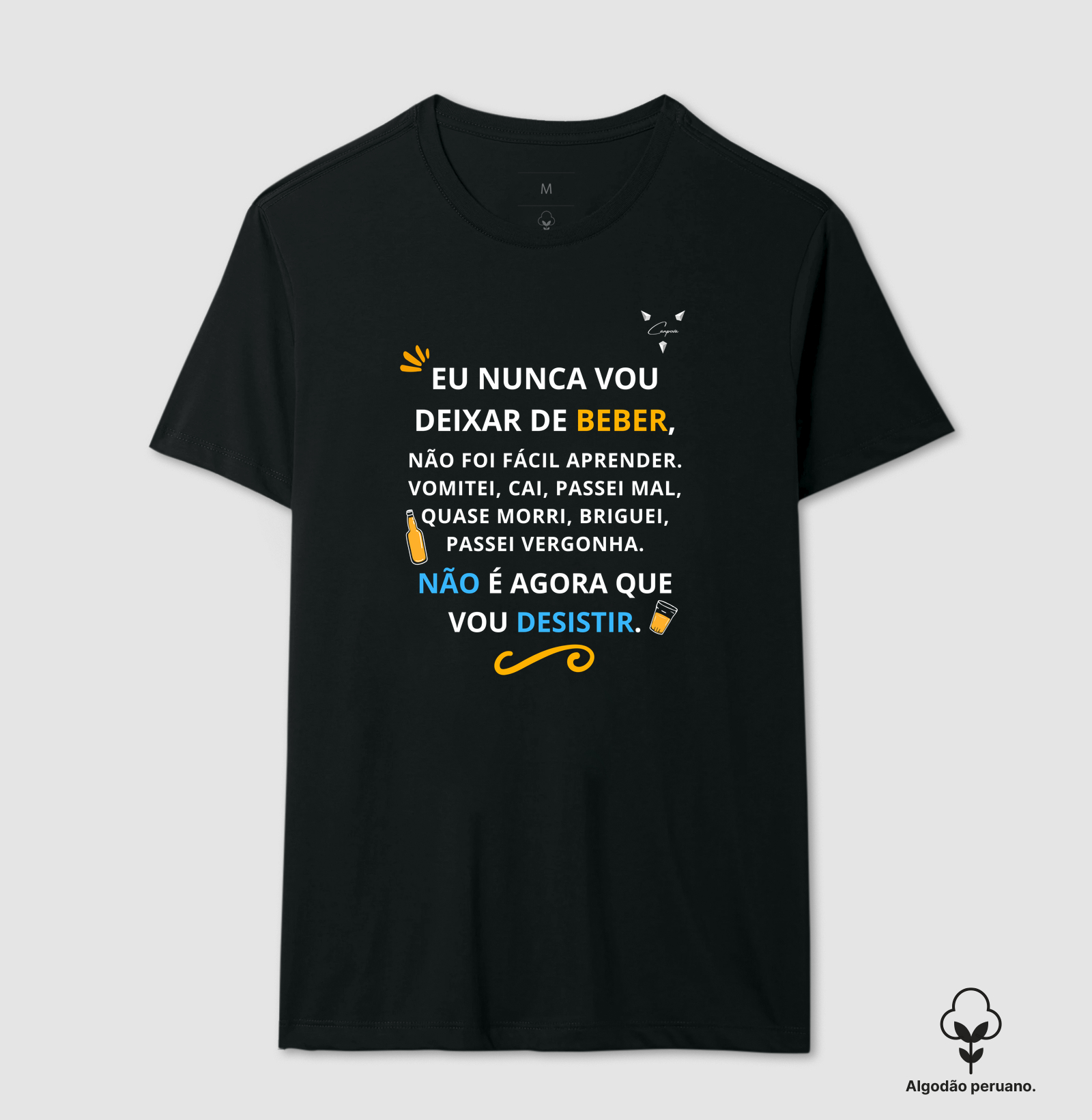 "Nunca vou" Linha Premium