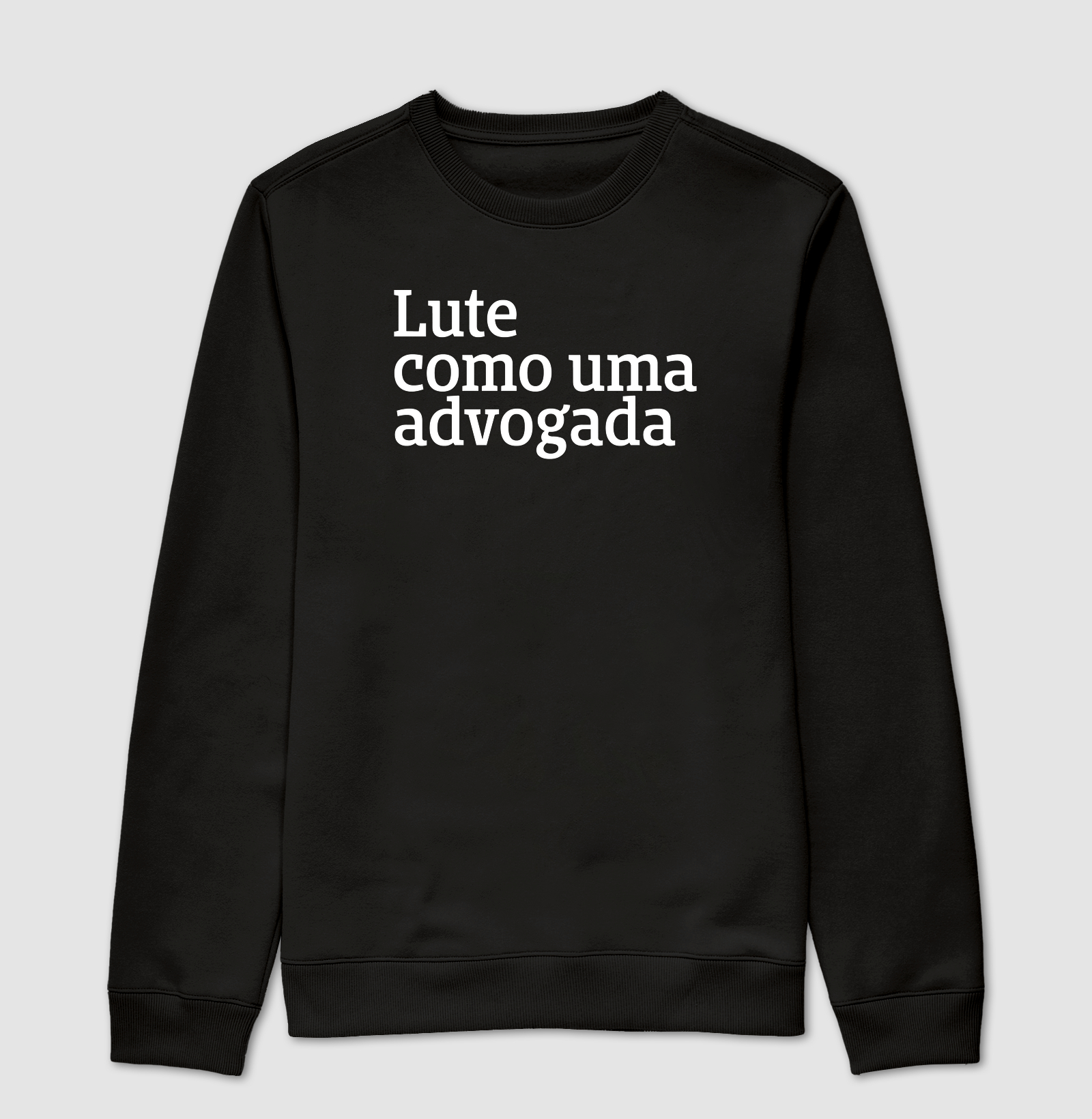 Lute como uma Advogada