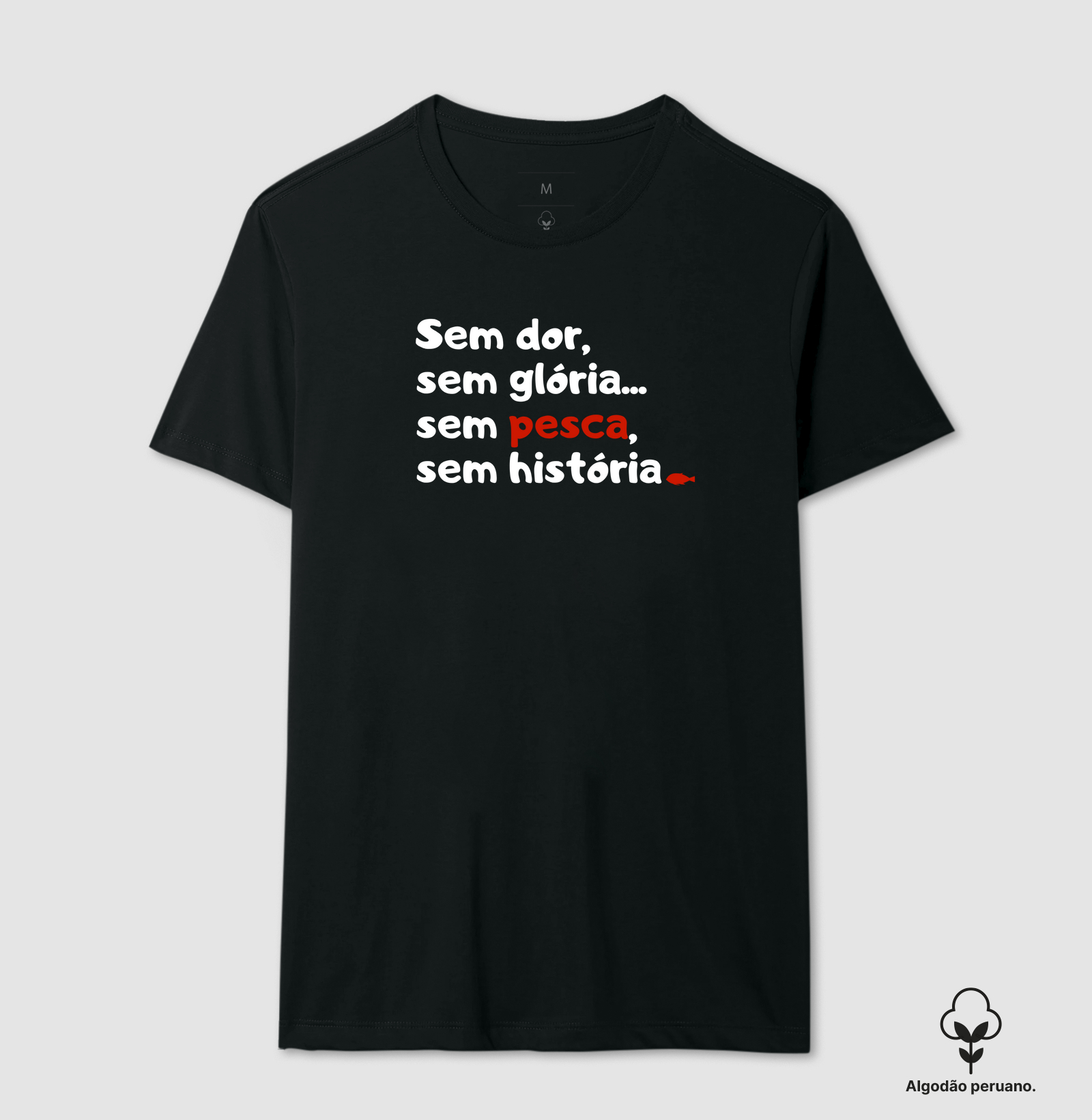 SEM DOR SEM GLÓRIA - CAMISETA PREMIUM