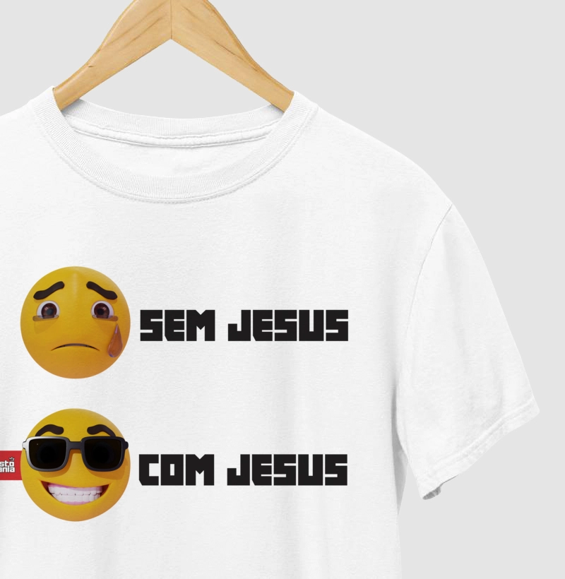 Camiseta - Sem Jesus com Jesus