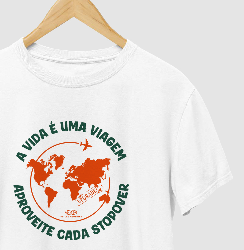 A vida é uma viahem, aproveite cada stopover