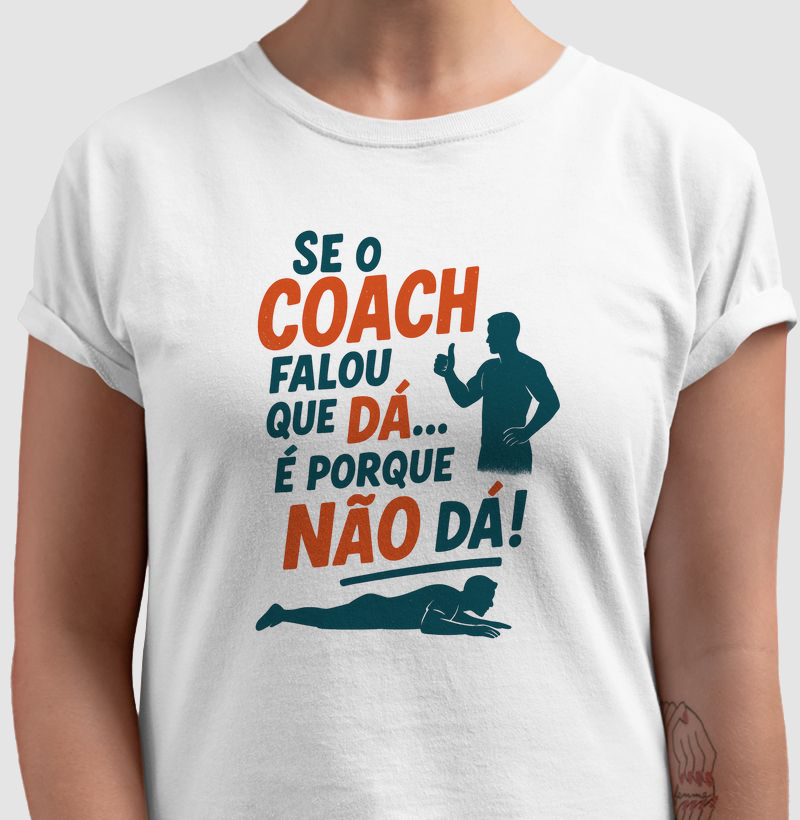 Se o coach disse...