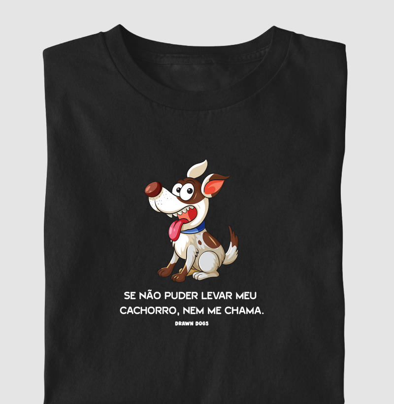 Se não puder levar meu cachorro nem me chama