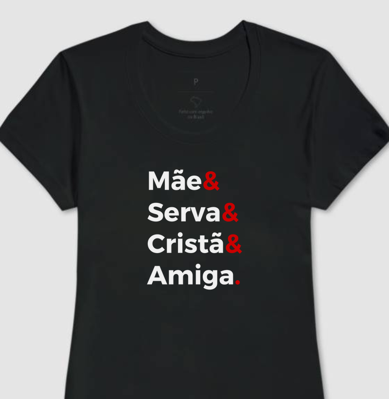 Mãe, serva, cristã e amiga