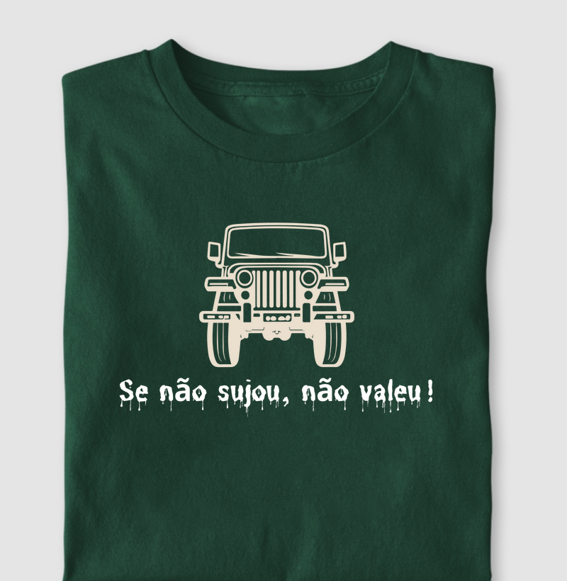 Se não sujou, não valeu