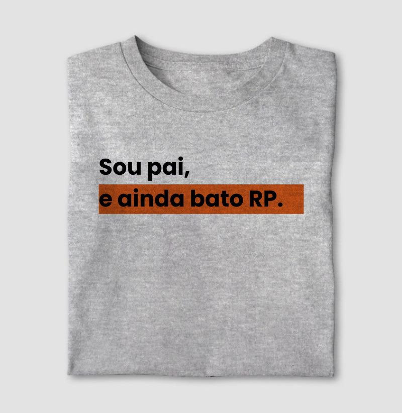 Sou pai e ainda bato RP