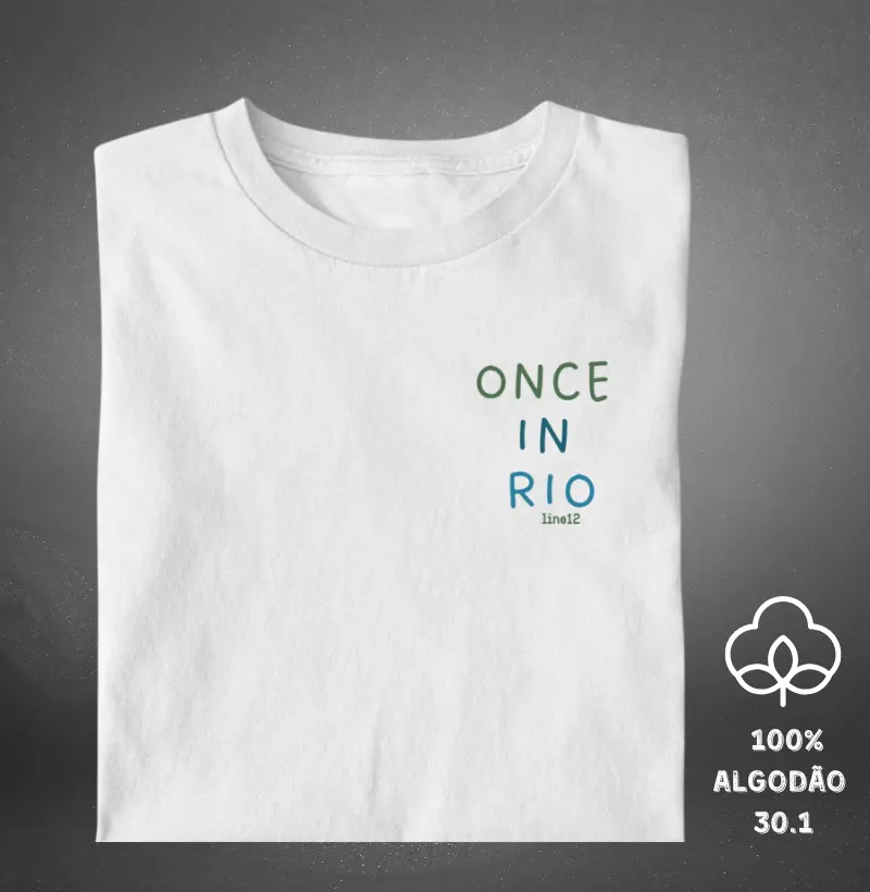 ONCE IN RIO